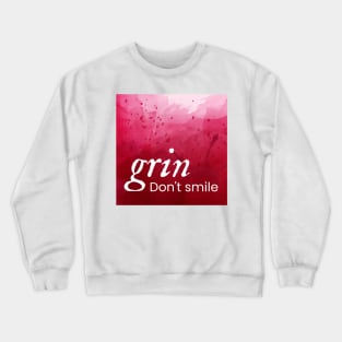 Grin Crewneck Sweatshirt